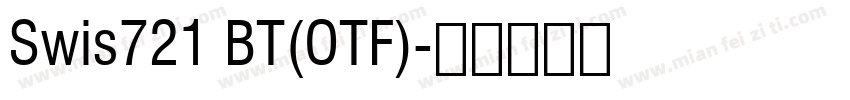 Swis721 BT(OTF)字体转换